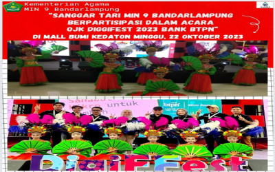 Sanggar Tari MIN 9 Bandarlampung berpartisipasi dalam acara OJK DIGGIFEST 2023 BANK BTPN di Mall Bumi Kedaton