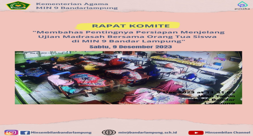 Rapat Komite dan Sosialisasi Persiapan Ujian Madrasah Sabtu 9 Desember