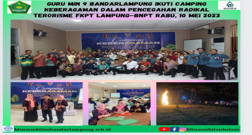 GURU MIN 9 BANDARLAMPUNG menjadi peserta Camping Keberagaman Dalam Pencegahan Radikal Terorisme FKPT Lampung-BNPT