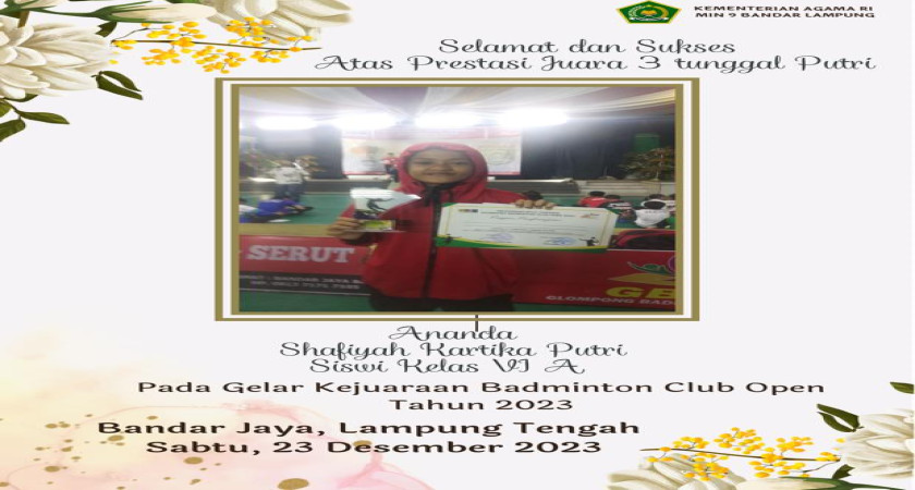 Siswa MIN 9 Bandar Lampung menjadi Juara 3 Putri Tunggal Bulutangkis Pada Gelar Badminton Club Open 2023